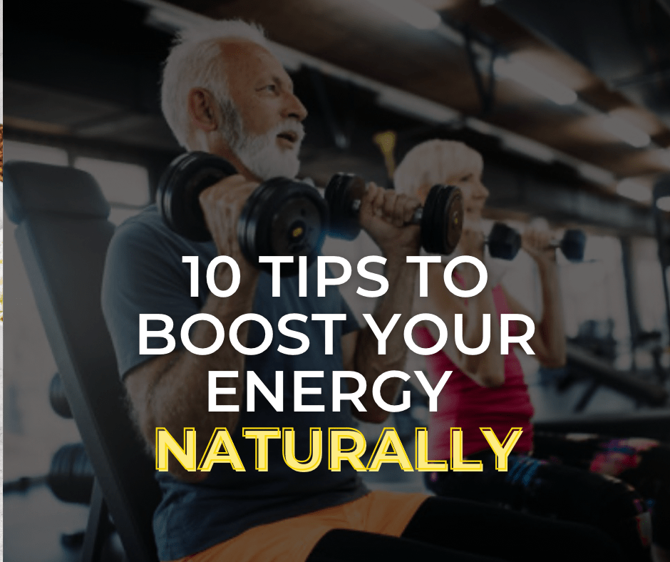 10 Tips To BOOST Your ENERGY Naturally - Orbit Nutrition