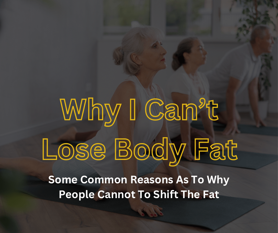 Why I Can’t Lose Body Fat - Some Common Reasons As To Why People Cannot To Shift The Fat - Orbit Nutrition
